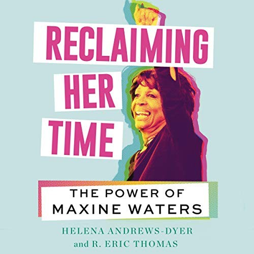 Helena Andrews-Dyer, R. Eric Thomas: Reclaiming Her Time (AudiobookFormat, 2020, Harpercollins, HarperCollins B and Blackstone Publishing)