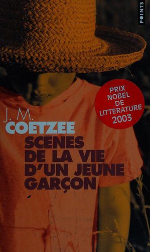 J. M. Coetzee, Catherine Glenn-Lauga: Scènes de la vie d'un jeune garçon (Paperback, French language, 2002, Seuil)
