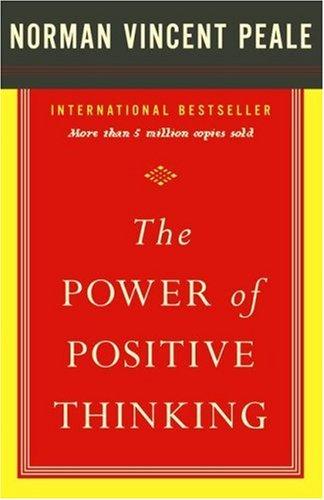 Norman Vincent Peale: The Power of Positive Thinking (Hardcover, 2007, Fireside)