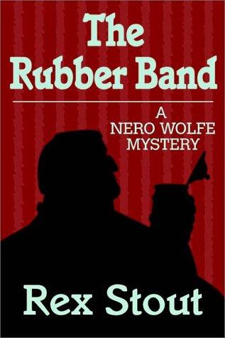 Rex Stout: The Rubber Band (AudiobookFormat, 1994, Books on Tape, Inc.)