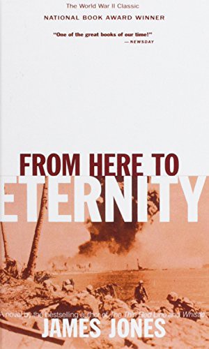 James Jones: From Here to Eternity (Hardcover, 2008, Paw Prints 2008-06-26)