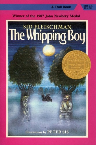 Sid Fleischman: The Whipping Boy (Paperback, 1987, Troll Associates, by arrngmt w/Greenwillow Books, a div. of William Morrow & Co., Inc.)