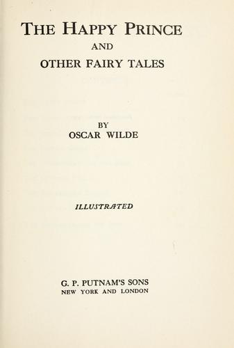 Oscar Wilde: The happy prince and other tales (1910, D. Nutt)