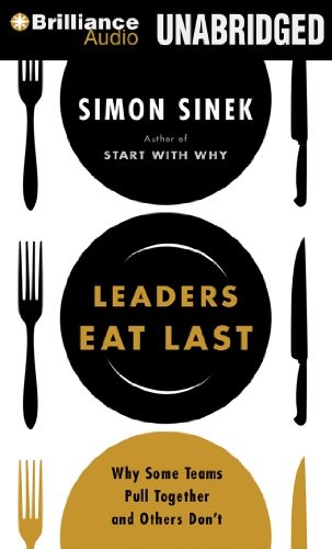Simon Sinek: Leaders Eat Last (AudiobookFormat, 2014, Brilliance Audio)