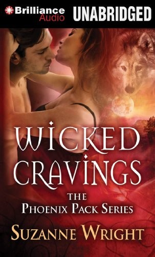 Suzanne Wright: Wicked Cravings (AudiobookFormat, 2013, Brilliance Audio)