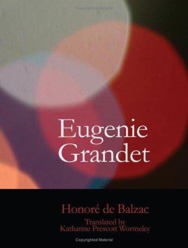 Eugenie Grandet (Large Print Edition) (Paperback, 2007, BiblioBazaar)