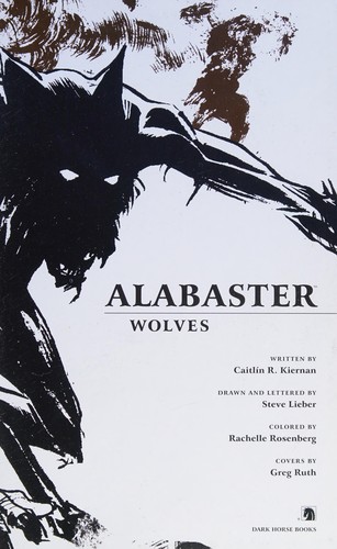 Caitlín R. Kiernan: Alabaster (2013, Dark Horse)