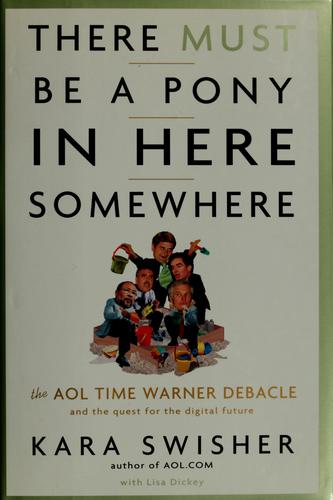 There must be a pony in here somewhere (Hardcover, 2003, Crown Business)