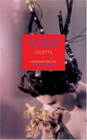 Colette: The pure and the impure (2000, New York Review of Books)