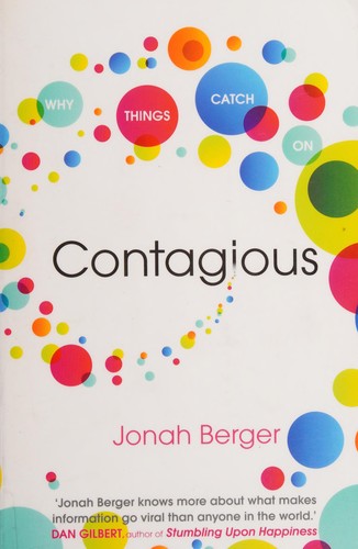 Jonah Berger: Contagious (2013, Simon & Schuster)
