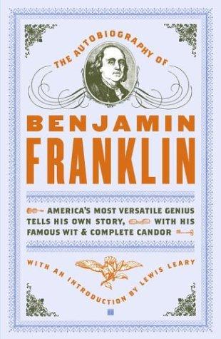 The autobiography of Benjamin Franklin (2004, Simon & Schuster)