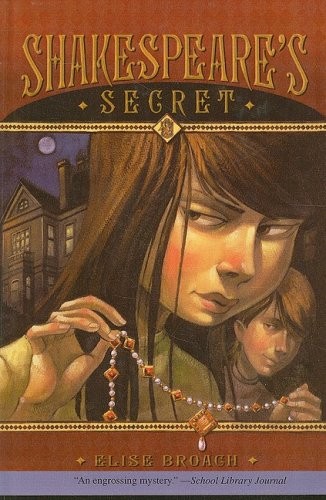 Elise Broach: Shakespeare's Secret (Hardcover, 2007, Perfection Learning)