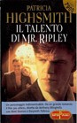 Sutherland, John, Patricia Highsmith, Kevin Kenerly: Il Talento Di Mr. Ripley (Paperback, Italian language, 2000, Bompiani grandi tascabili)