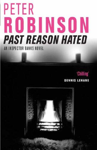 Peter Robinson: Past Reason Hated (Paperback, 2002, Pan Books)