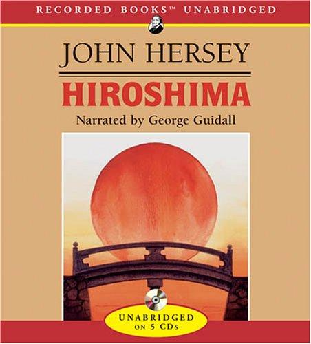 John Hersey: Hiroshima (AudiobookFormat, Recorded Books)