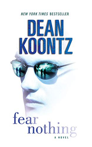 Dean R. Koontz, John Glouchevitch: Fear Nothing (AudiobookFormat, 2018, Brilliance Audio)