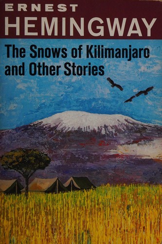 Ernest Hemingway: The snows of Kilimanjaro and Other Stories (1970, Charles Scribner's Sons)