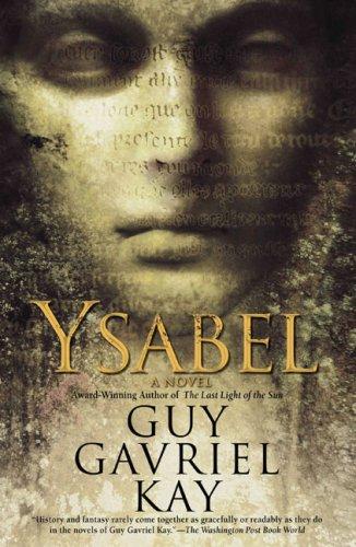Ysabel (2007, Roc Hardcover)