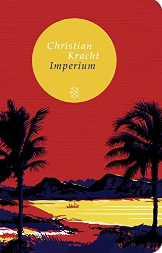 Christian Kracht: Imperium (Paperback, German language, 2014, Fischer Taschenbuch, FISCHER Taschenbuch)