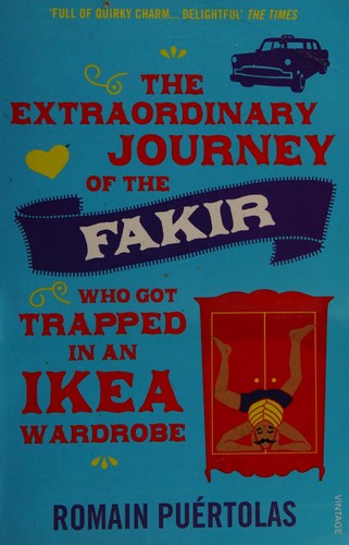 Romain Puértolas: The extraordinary journey of the fakir who got trapped in an IKEA wardrobe (2015)