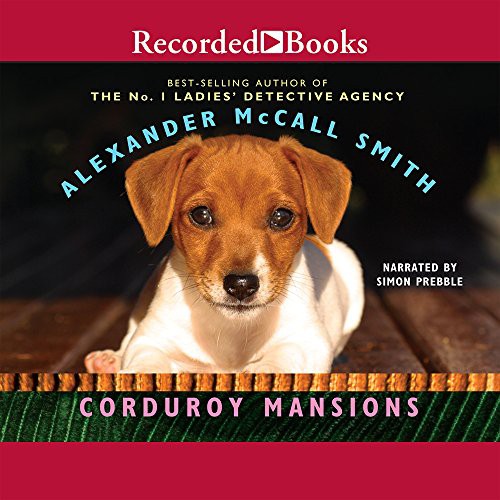 Alexander McCall Smith, Simon Prebble: Corduroy Mansions (AudiobookFormat, 2010, Recorded Books, Inc.)