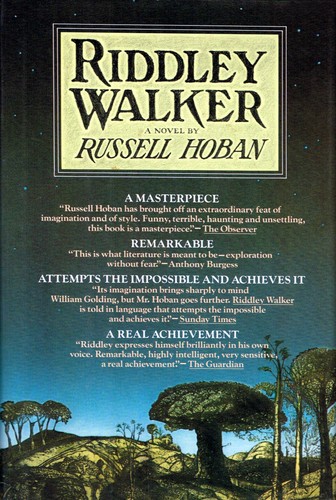 Russell Hoban: Riddley Walker (1980, Summit Books)