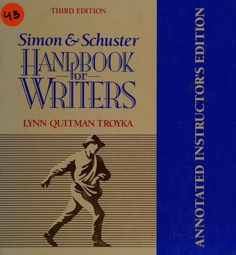 Lynn Quitman Troyka: Simon & Schuster handbook forwriters (1993, Prentice Hall)