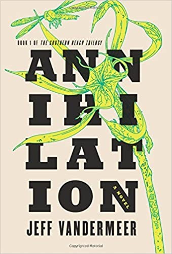 Annihilation (Paperback, 2014, Farrar, Straus and Giroux)