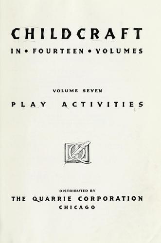 No name, World Book-Childcraft International, World Book, Inc, Childcraft, World Book Encyclopedia, John Morris Jones, J. Morris Jones, Quarrie Corporation, Alice Dalgliesh: Childcraft in fourteen volumes. (1939, The Quarrie Corporation)