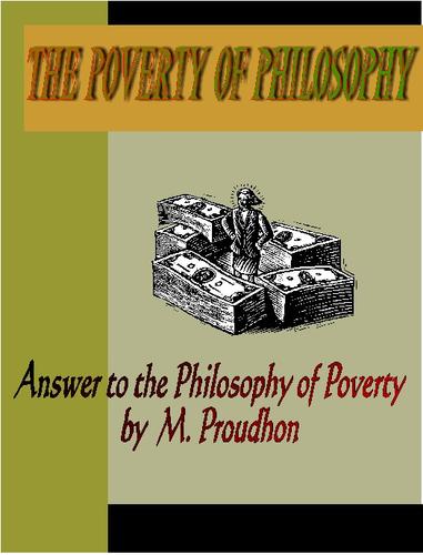 Karl Marx: The Poverty of Philosophy:  Answer to the Philosophy of Poverty by M. Proudhon (EBook, 2003, NuVision Publications)