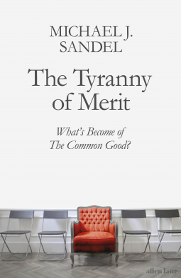 Michael J. Sandel, Michael J. Sandel: The Tyranny of Merit (Paperback, 2021, Picador)