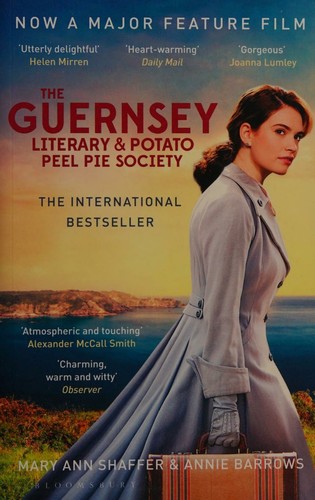 Annie Barrows, Mary Ann Shaffer: Guernsey Literary and Potato Peel Pie Society (2018, Bloomsbury Publishing)