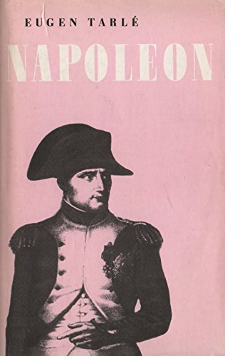 Evgeniĭ Viktorovich Tarle: Napoleon (Hardcover, Norwegian language, 1941, H. Aschehoug & Co. (W. Nygaard))