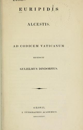 Euripides: Alcestis (Ancient Greek language, 1834, Typ. Acad.)