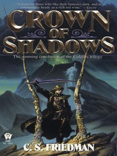 C. S. Friedman: Crown of Shadows (EBook, 2010, Penguin USA, Inc.)