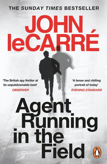 Agent Running in the Field (2019, Penguin Books, Limited)