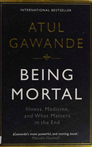 Being Mortal (Paperback, 2015, Profile Books)