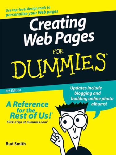 Bud E. Smith: Creating Web Pages For Dummies (EBook, 2006, John Wiley & Sons, Ltd.)
