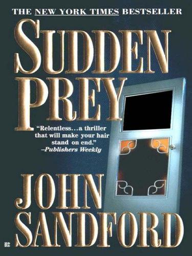 John Sandford: Sudden Prey (EBook, 2009, Penguin USA, Inc.)