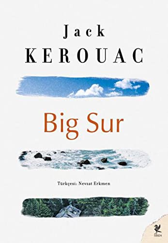 Jack Kerouac: Big Sur (Paperback, 2013, Siren Yayinlari)