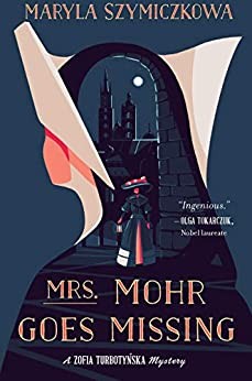 Mrs. Mohr goes missing (Hardcover, 2019, Mariner Books/Houghton Mifflin Harcourt)