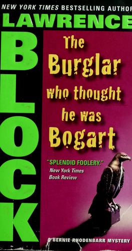 The Burglar Who Thought He Was Bogart (Paperback, 2006, HarperTorch)
