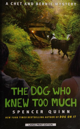 Peter Abrahams: The dog who knew too much (2012, Thorndike Press)