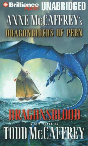 Dragonsblood (Dragonriders of Pern) (AudiobookFormat, 2005, Brilliance Audio Unabridged)