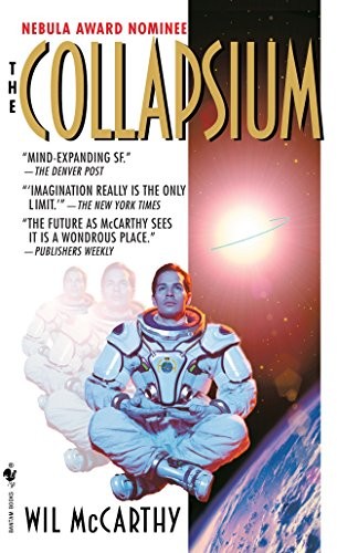 Wil McCarthy: The Collapsium (Paperback, 2002, Bantam, Brand: Bantam)