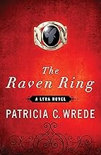 Patricia C. Wrede: The Raven Ring (Hardcover, 1994, Tor Books)