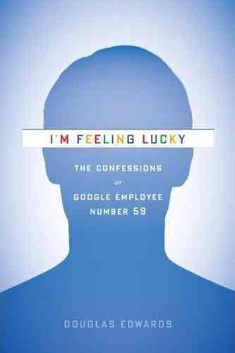 I'm feeling lucky (2011, Houghton Mifflin Harcourt)