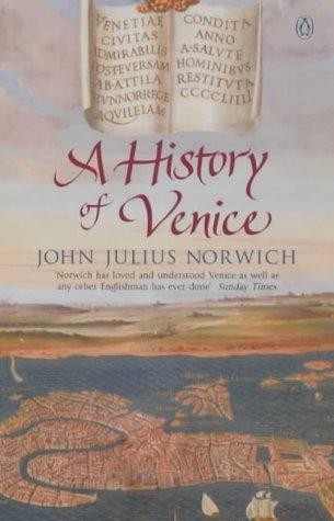 A History of Venice (2003, Penguin Books Ltd)