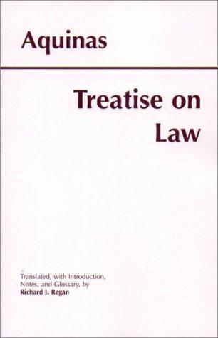 Thomas Aquinas, Richard J. Regan: Treatise on Law (Paperback, 2000, Hackett Publishing Company)