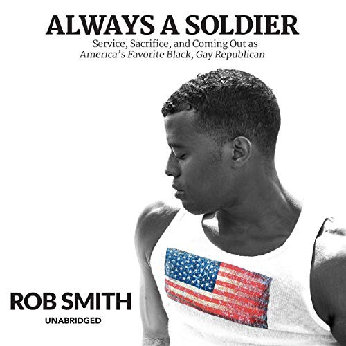 Rob Smith: Always a Soldier (AudiobookFormat, 2020, Blackstone Publishing, Blackstone Pub)